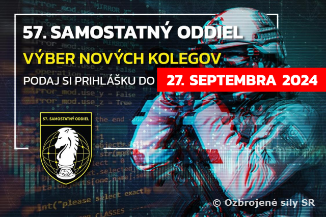 POSÚVAME TERMÍN PODANIA PRIHLÁŠOK DO 27. SEPTEMBRA 2024: HĽADÁME VHODNÝCH, NIE NAJLEPŠÍCH - PRIDAJ SA K 57. SAMOSTATNÉMU ODDIELU!