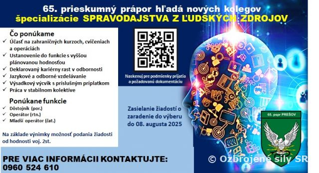 VYHLÁSENIE VÝBERU NOVÝCH PRÍSLUŠNÍKOV DO 65. PRIESKUMNÉHO PRÁPORU PREŠOV - HUMINT