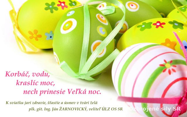 Veľkonočné prianie veliteľa ÚLZ OS SR