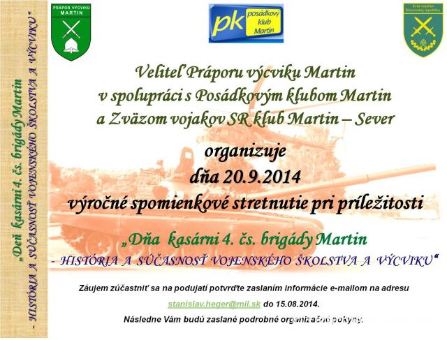 Výročné spomienkové stretnutie pri príležitosti Dňa kasárni 4. čs. brigády Martin – „História a súčasnosť vojenského školstva a výcviku“ - AVÍZO